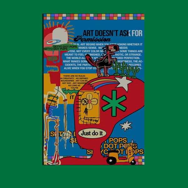 Art Doesn't Ask for Permission